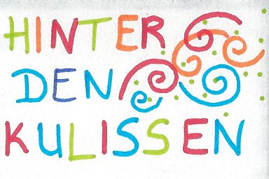 Hinter den Kulissen